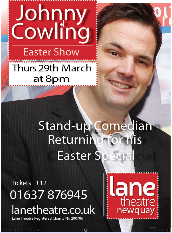 Johnny Cowling Easter Show - Lane Theatre Newquay Cornwall